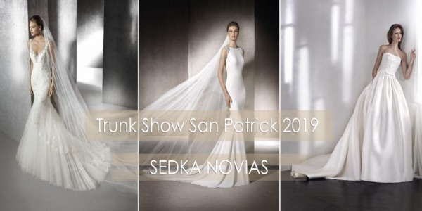 Trunk Show SAN PATRICK 2019 - Sedka Novias